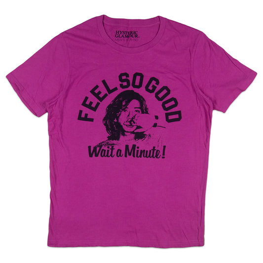 Hysteric Glamour Feel So Good 2011 Tee